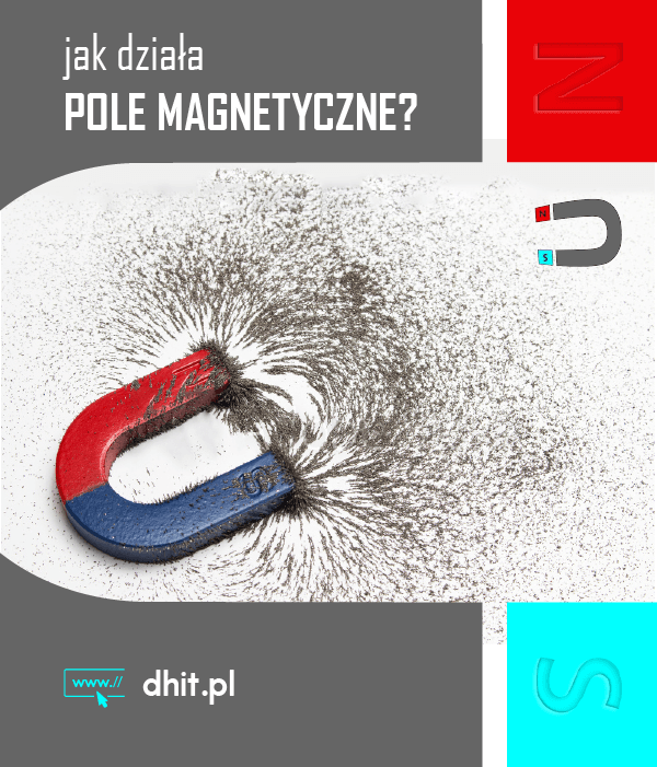 jak właściwie działa to pole magnetyczne?